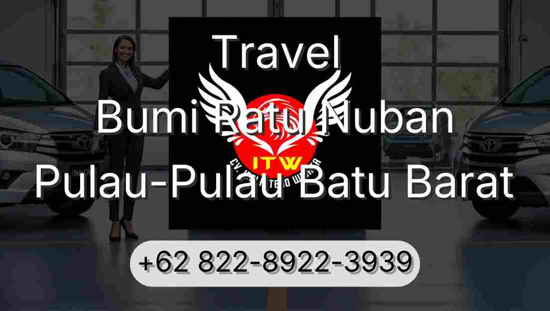 Travel Bumi Ratu Nuban Pulau-Pulau Batu Barat