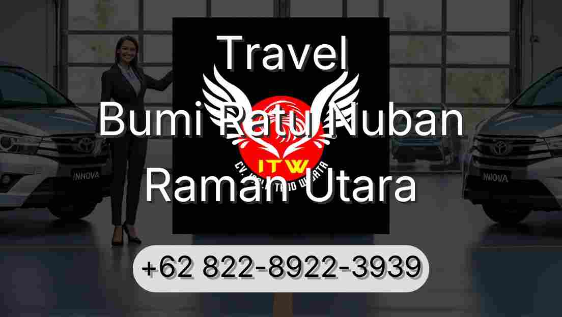 Travel Bumi Ratu Nuban Raman Utara