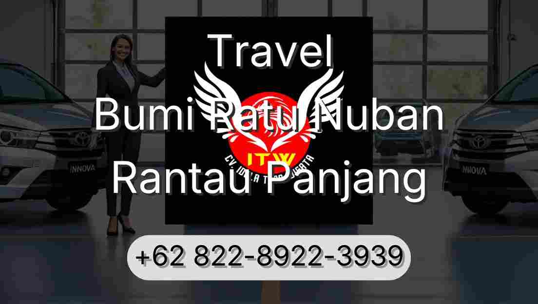 Travel Bumi Ratu Nuban Rantau Panjang