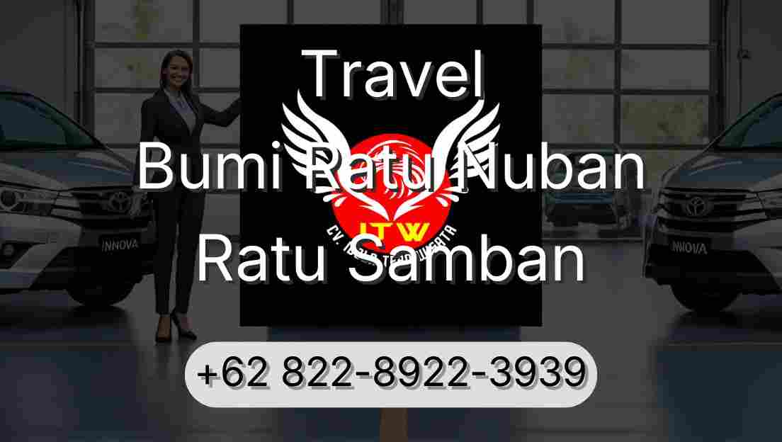 Travel Bumi Ratu Nuban Ratu Samban