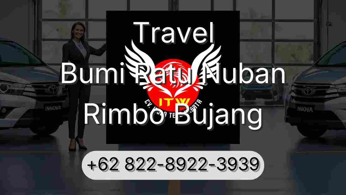 Travel Bumi Ratu Nuban Rimbo Bujang