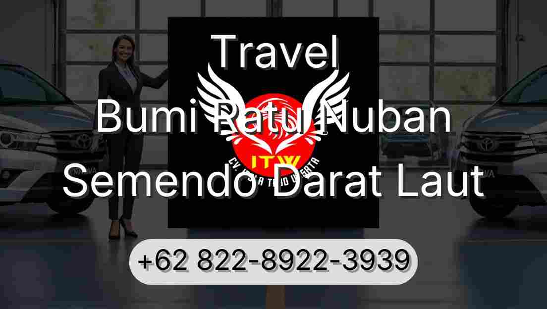 Travel Bumi Ratu Nuban Semendo Darat Laut