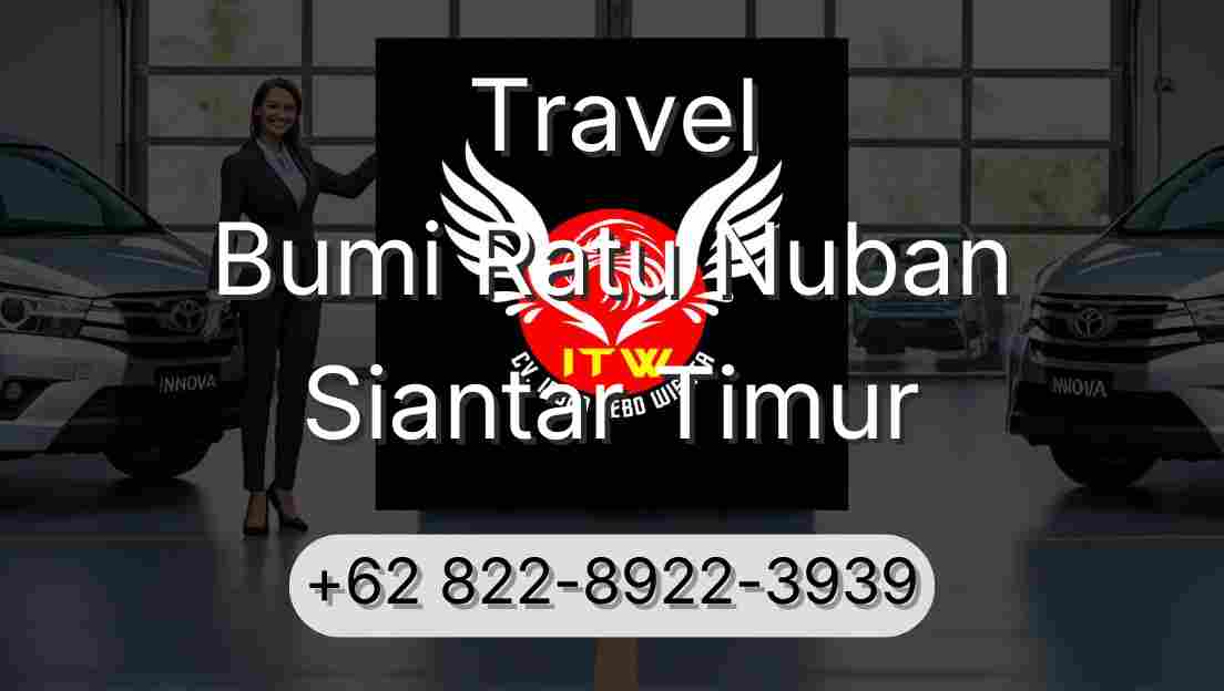 Travel Bumi Ratu Nuban Siantar Timur