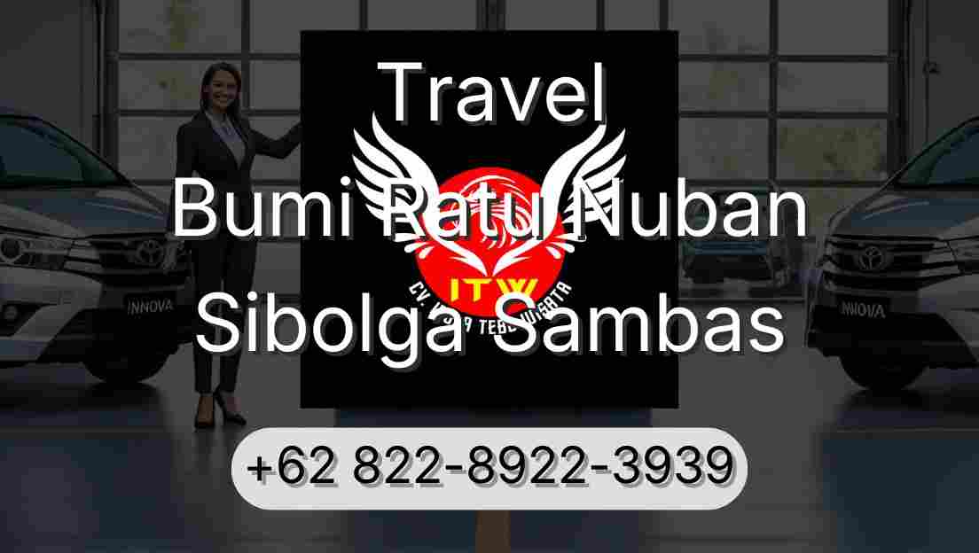 Travel Bumi Ratu Nuban Sibolga Sambas