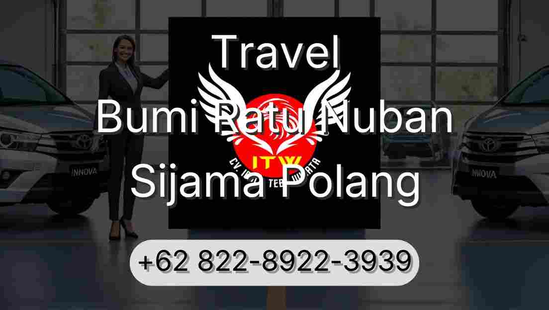 Travel Bumi Ratu Nuban Sijama Polang
