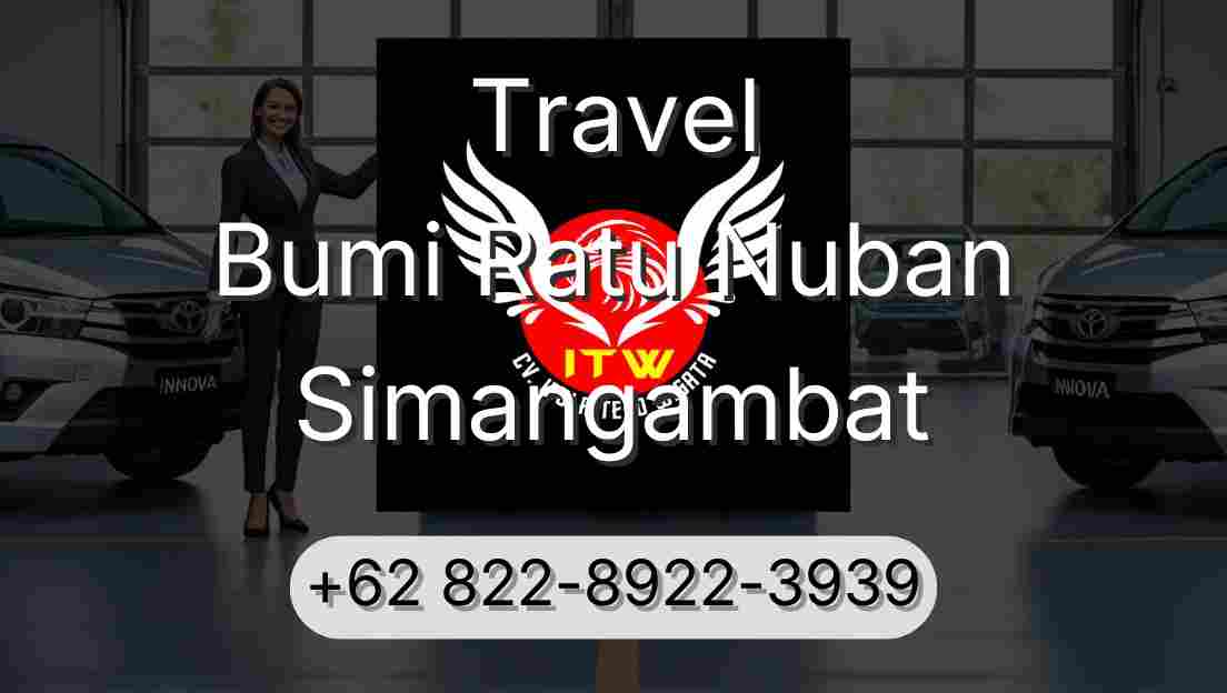 Travel Bumi Ratu Nuban Simangambat