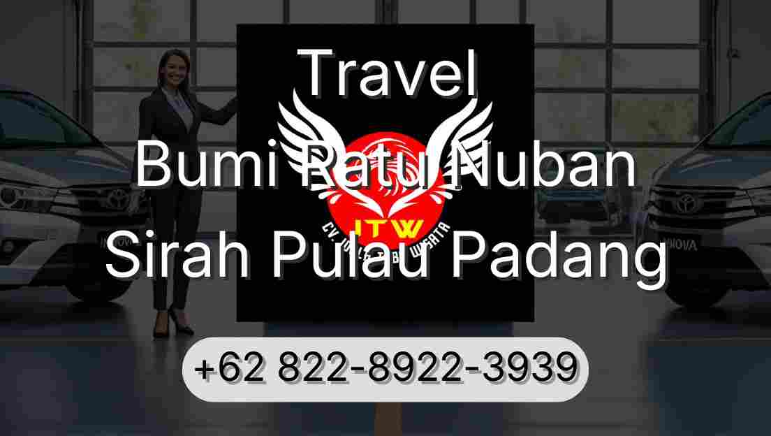 Travel Bumi Ratu Nuban Sirah Pulau Padang