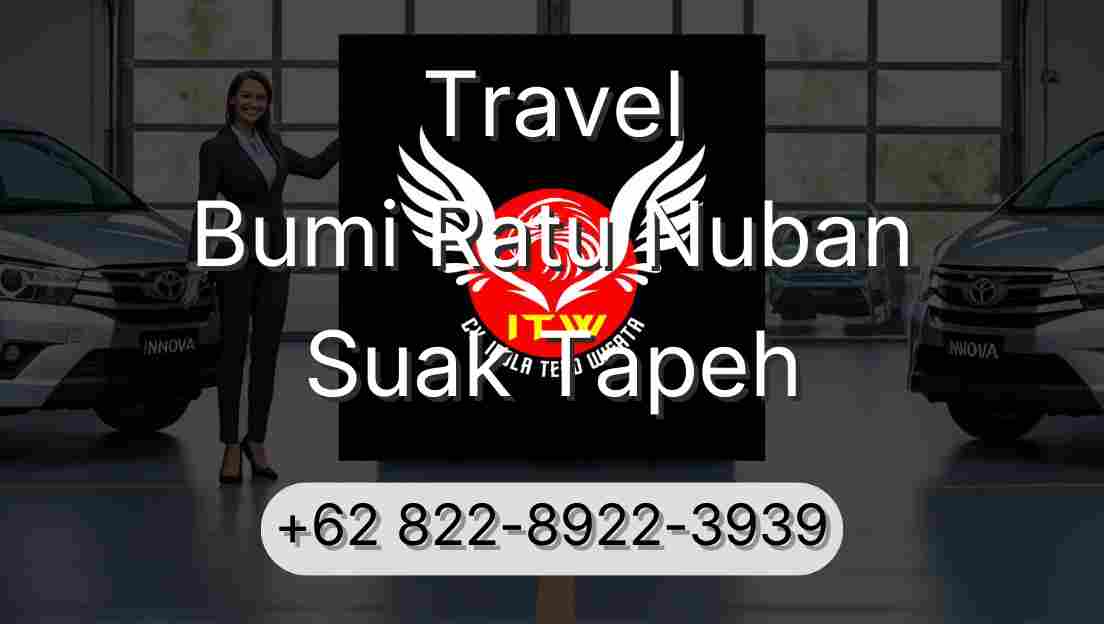 Travel Bumi Ratu Nuban Suak Tapeh