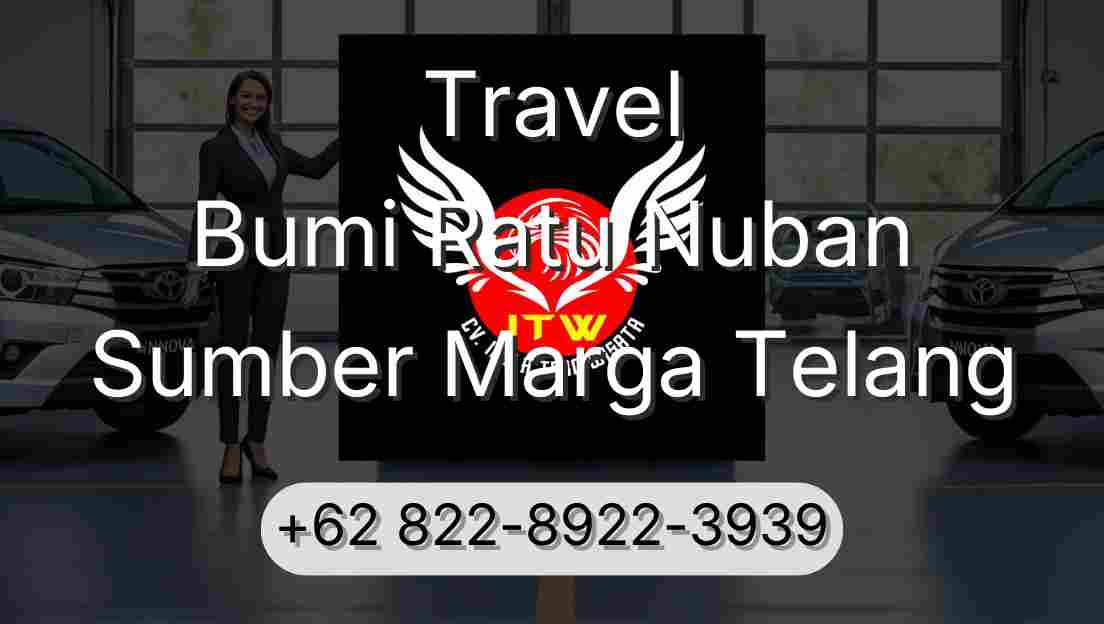 Travel Bumi Ratu Nuban Sumber Marga Telang