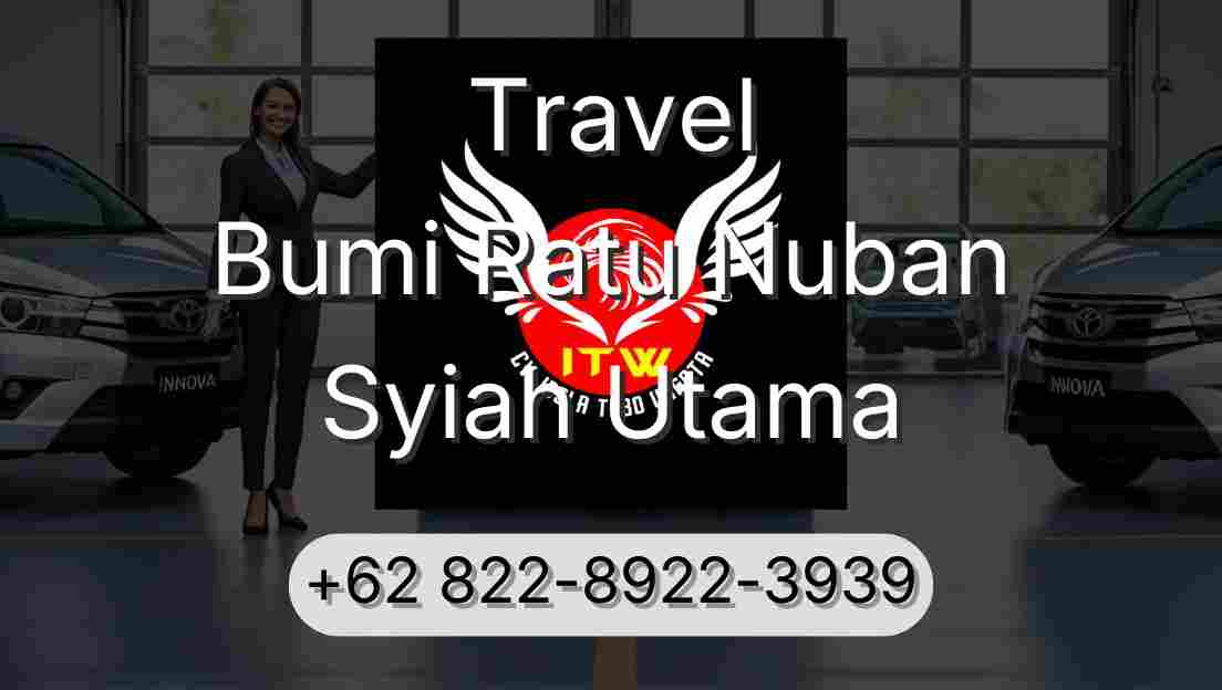 Travel Bumi Ratu Nuban Syiah Utama
