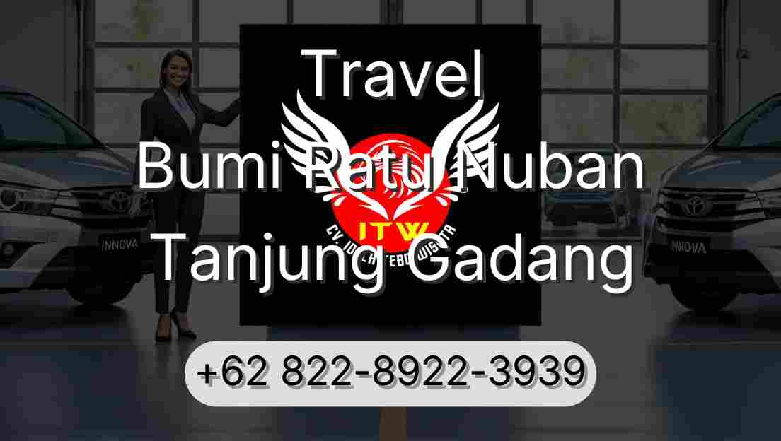 Travel Bumi Ratu Nuban Tanjung Gadang