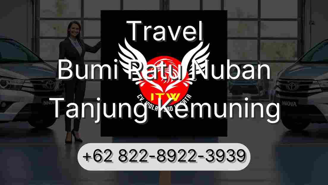 Travel Bumi Ratu Nuban Tanjung Kemuning
