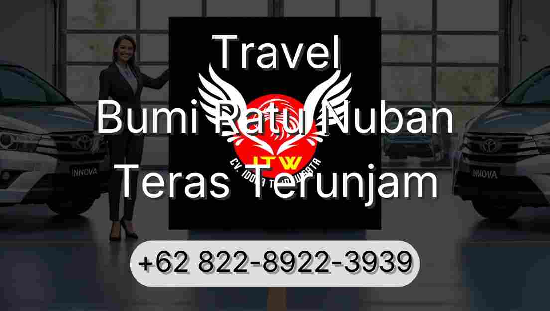 Travel Bumi Ratu Nuban Teras Terunjam