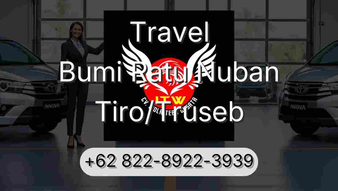 Travel Bumi Ratu Nuban Tiro/Truseb
