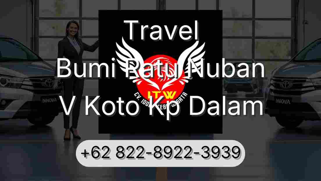 Travel Bumi Ratu Nuban V Koto Kp Dalam