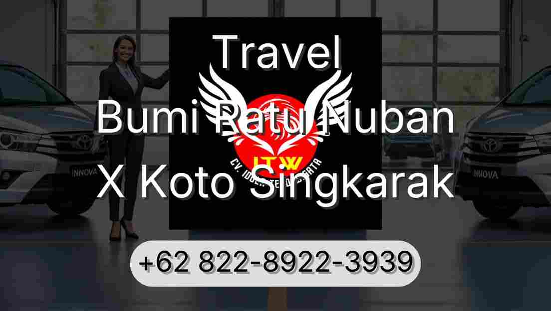 Travel Bumi Ratu Nuban X Koto Singkarak