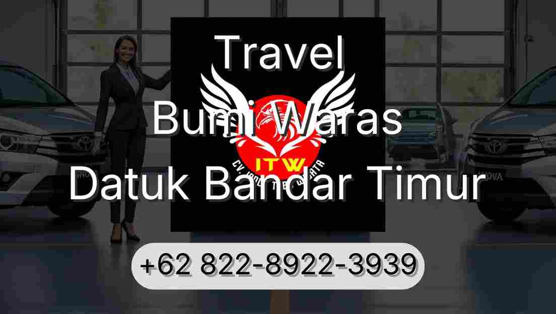 Travel Bumi Waras Datuk Bandar Timur