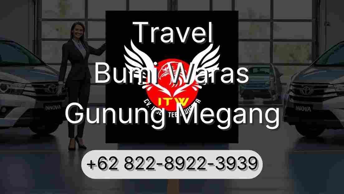 Travel Bumi Waras Gunung Megang