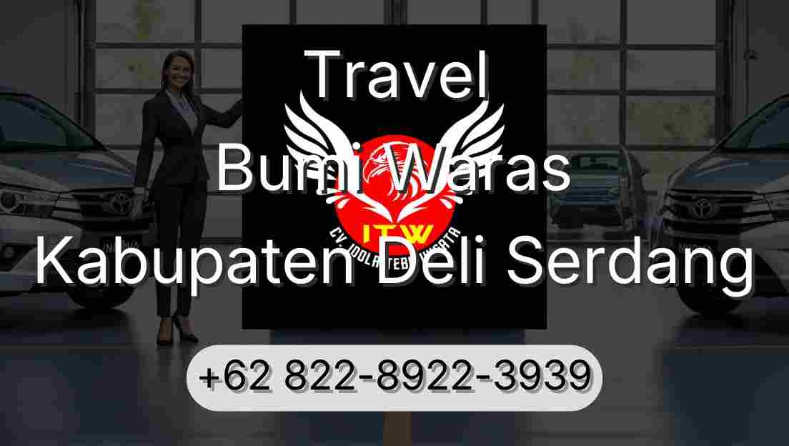 Travel Bumi Waras Kabupaten Deli Serdang