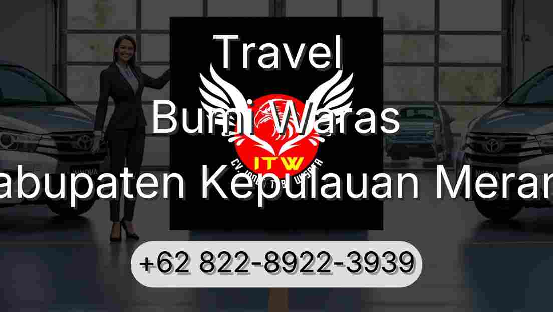 Travel Bumi Waras Kabupaten Kepulauan Meranti