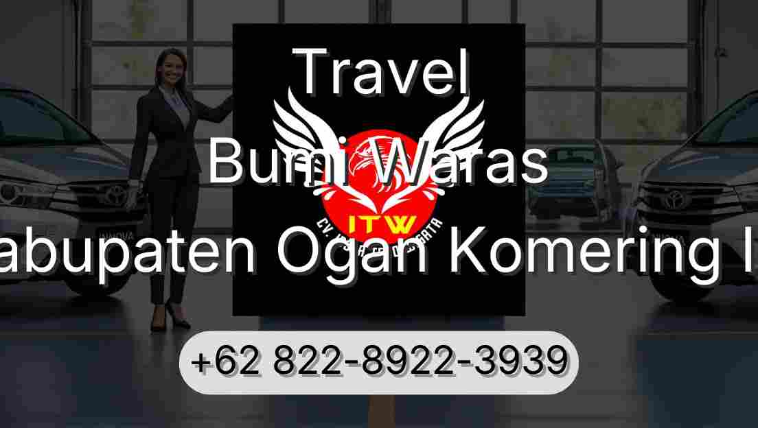 Travel Bumi Waras Kabupaten Ogan Komering Ilir