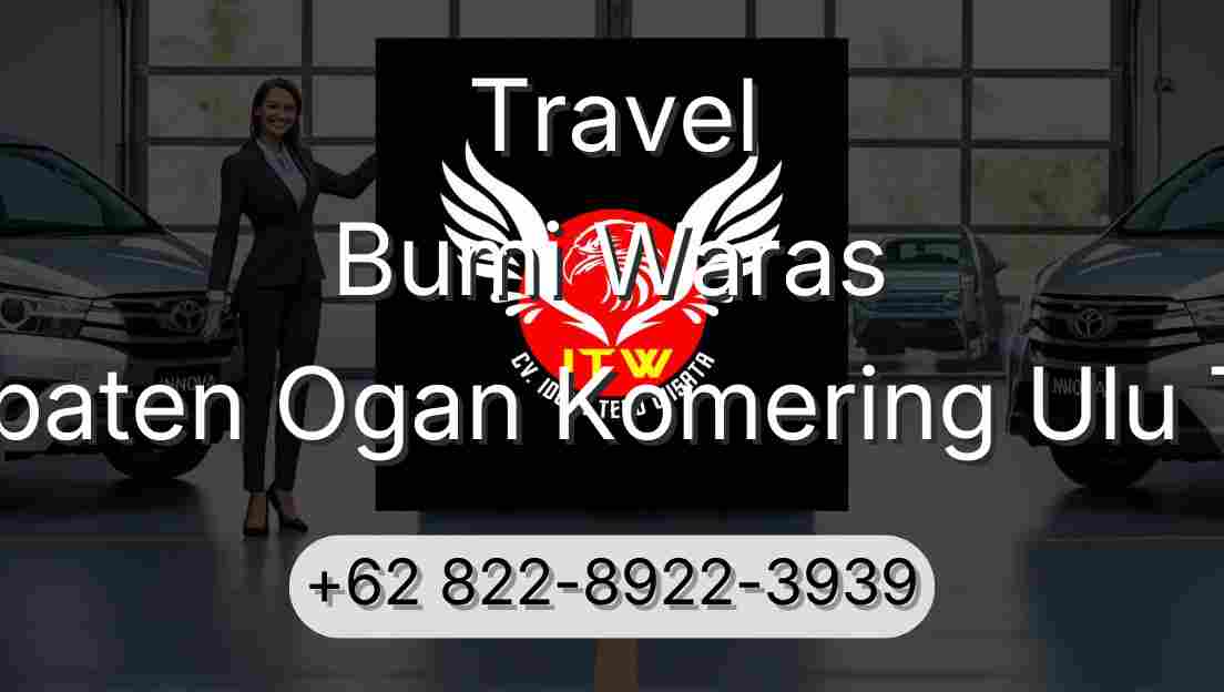 Travel Bumi Waras Kabupaten Ogan Komering Ulu Timur