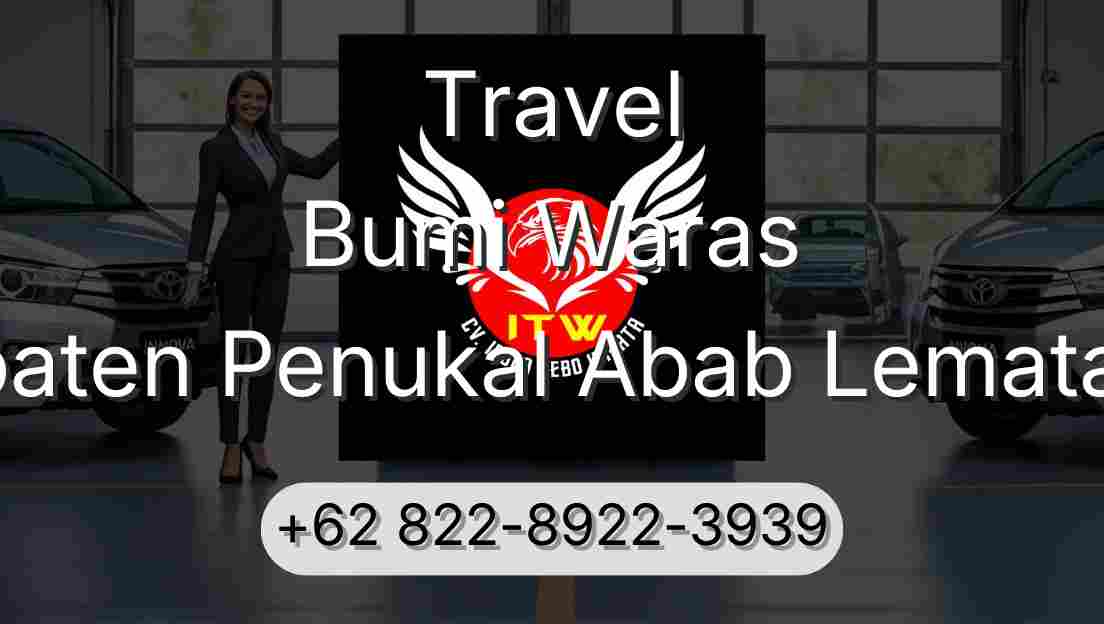 Travel Bumi Waras Kabupaten Penukal Abab Lematang Ilir