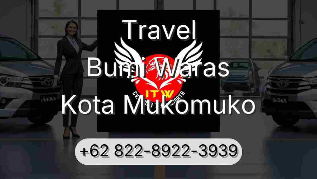 Travel Bumi Waras Kota Mukomuko