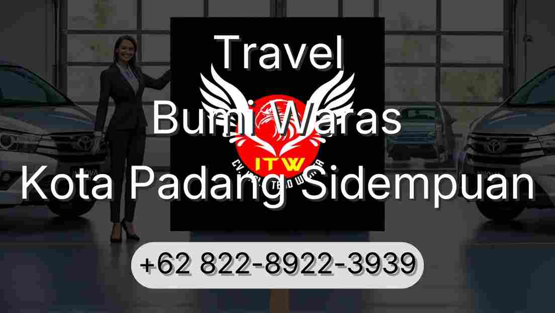 Travel Bumi Waras Kota Padang Sidempuan