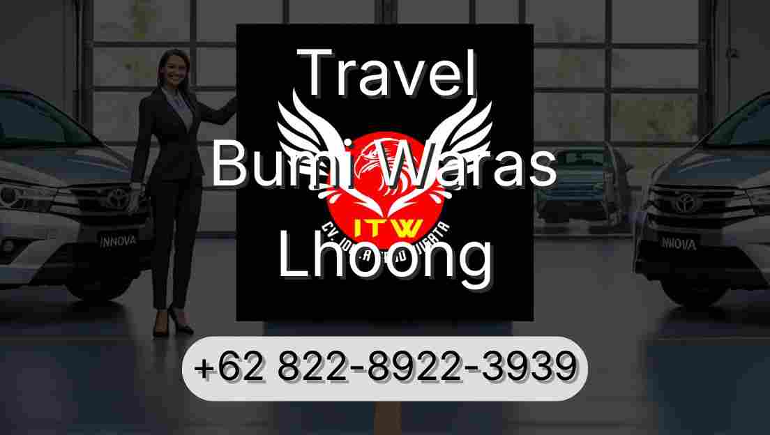 Travel Bumi Waras Lhoong