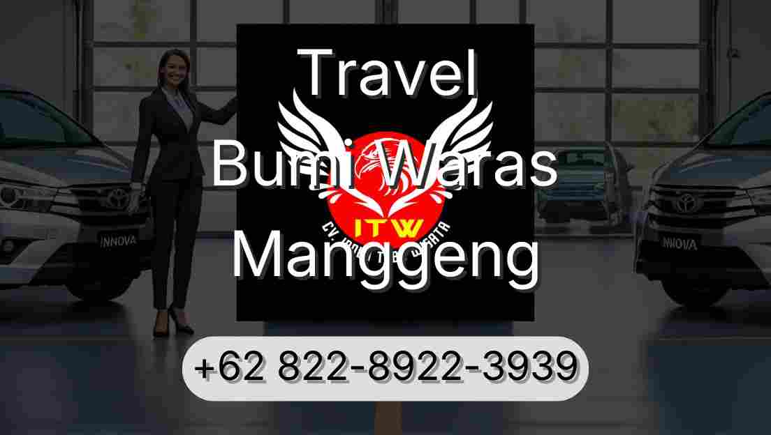 Travel Bumi Waras Manggeng