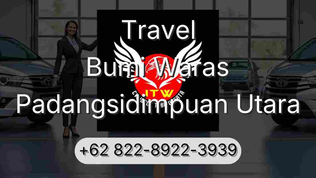 Travel Bumi Waras Padangsidimpuan Utara