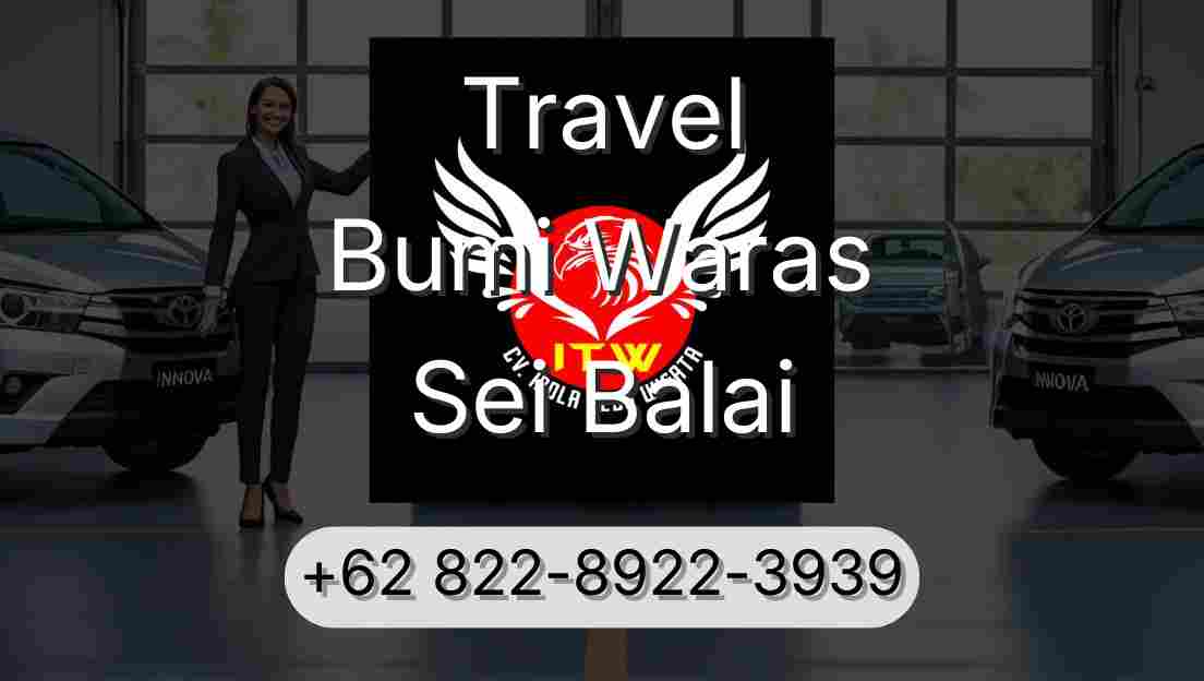 Travel Bumi Waras Sei Balai