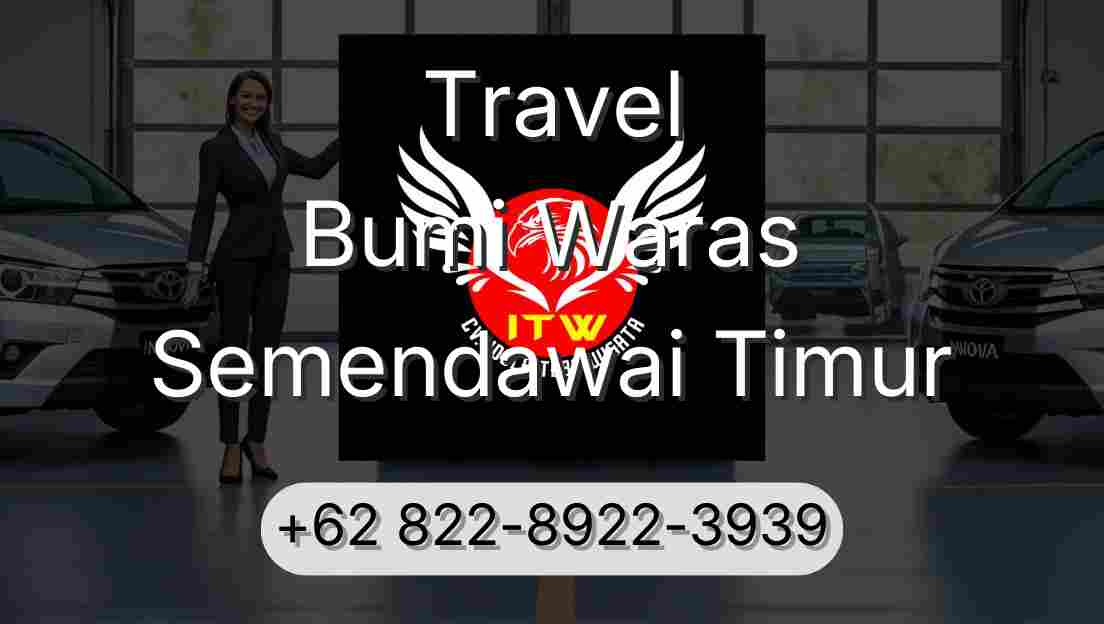 Travel Bumi Waras Semendawai Timur