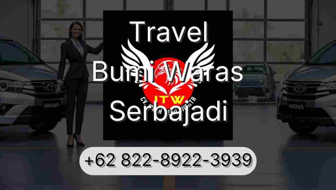 Travel Bumi Waras Serbajadi