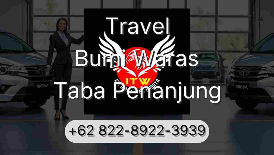 Travel Bumi Waras Taba Penanjung