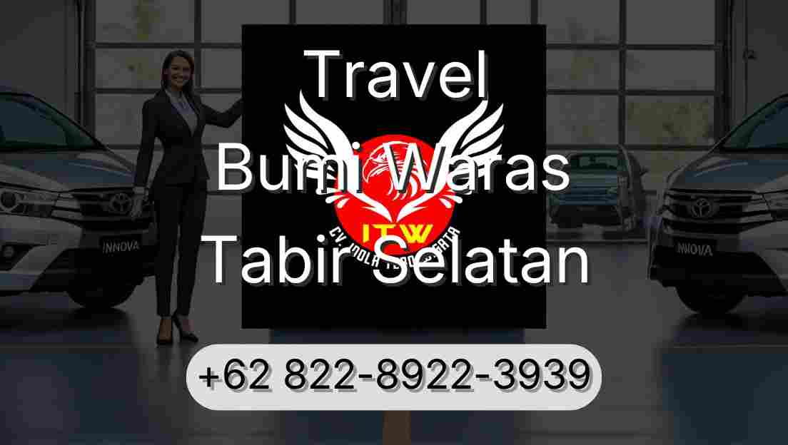 Travel Bumi Waras Tabir Selatan