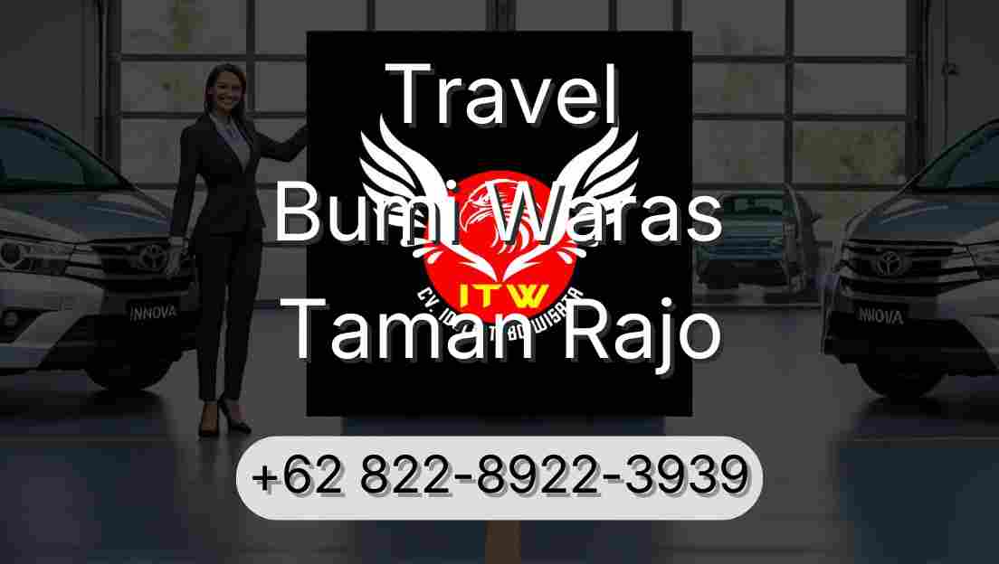 Travel Bumi Waras Taman Rajo