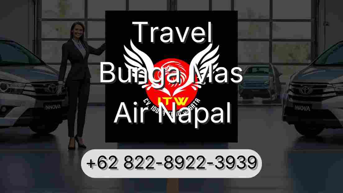 Travel Bunga Mas Air Napal