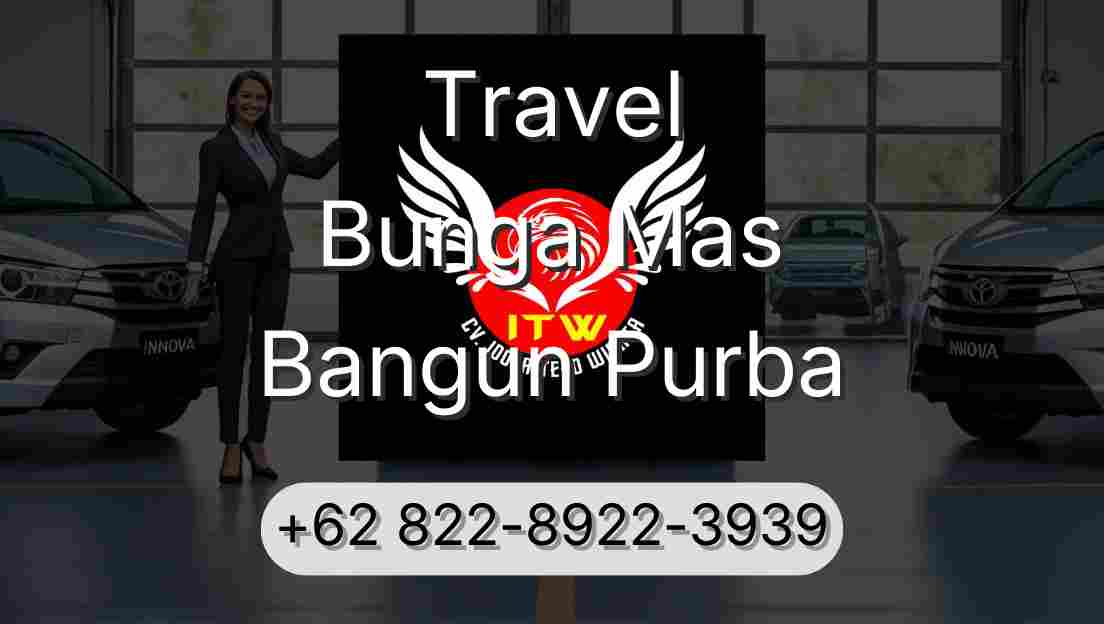 Travel Bunga Mas Bangun Purba