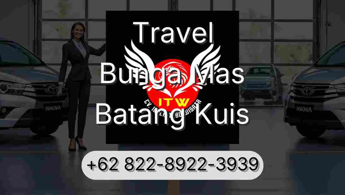 Travel Bunga Mas Batang Kuis
