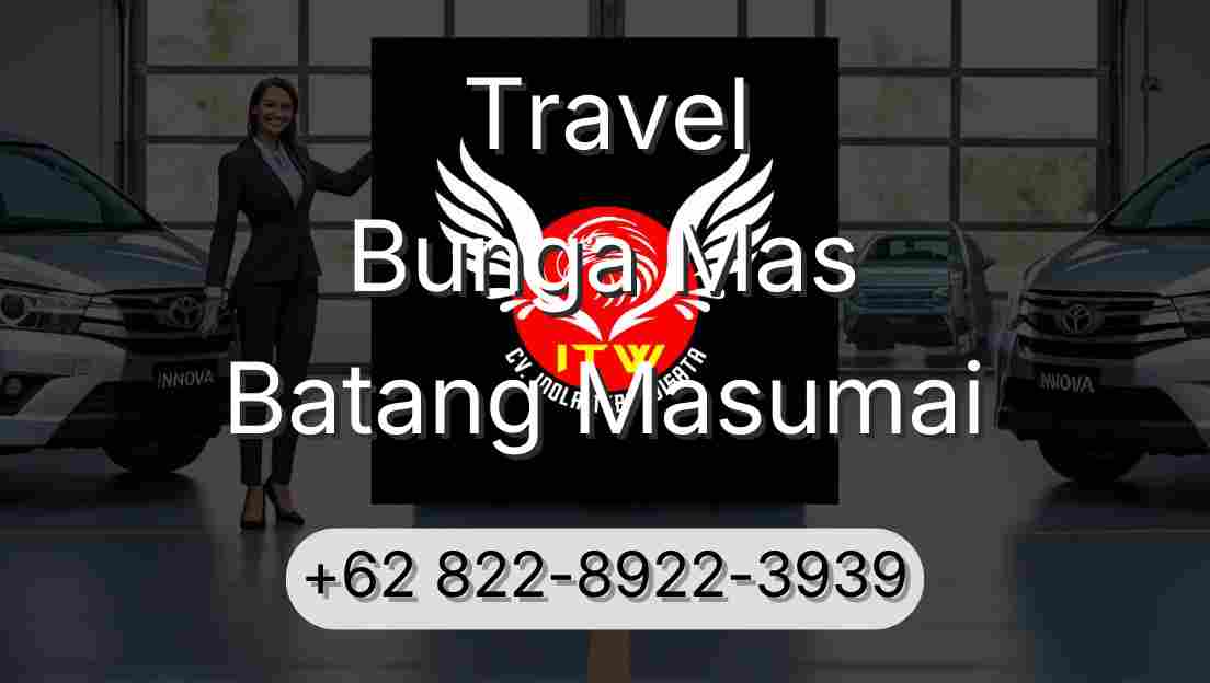 Travel Bunga Mas Batang Masumai