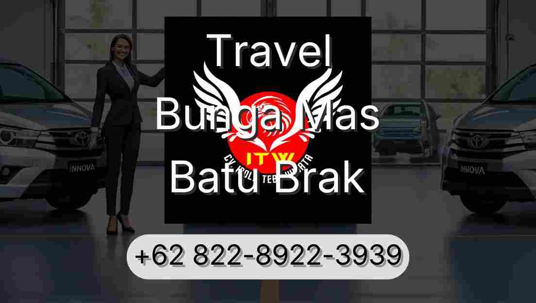 Travel Bunga Mas Batu Brak