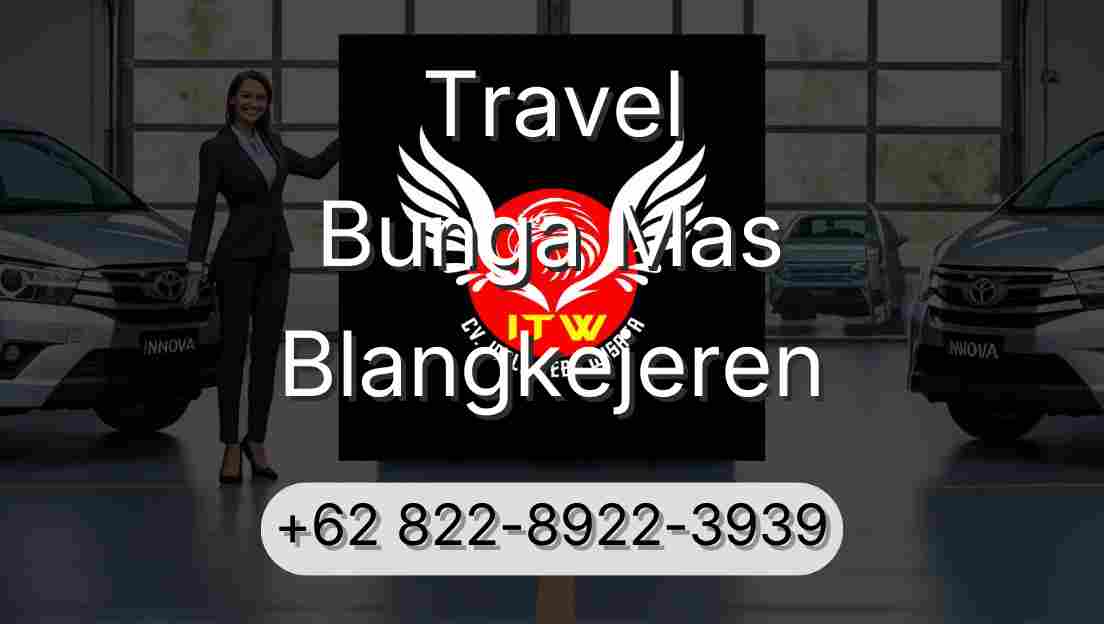 Travel Bunga Mas Blangkejeren
