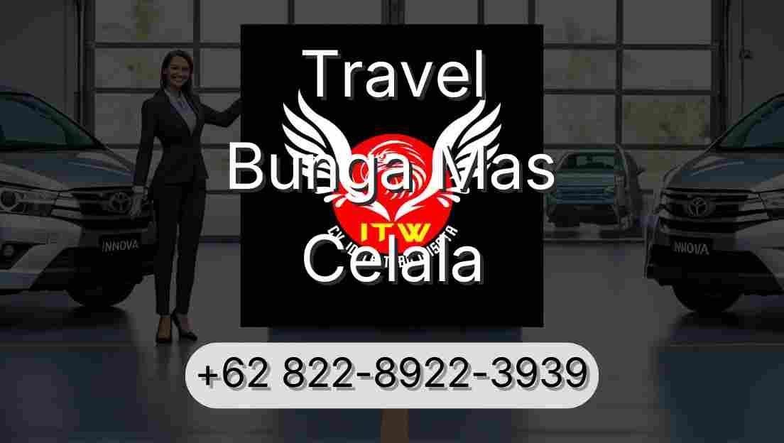 Travel Bunga Mas Celala