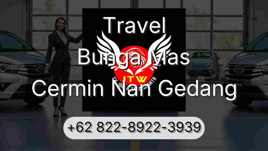 Travel Bunga Mas Cermin Nan Gedang