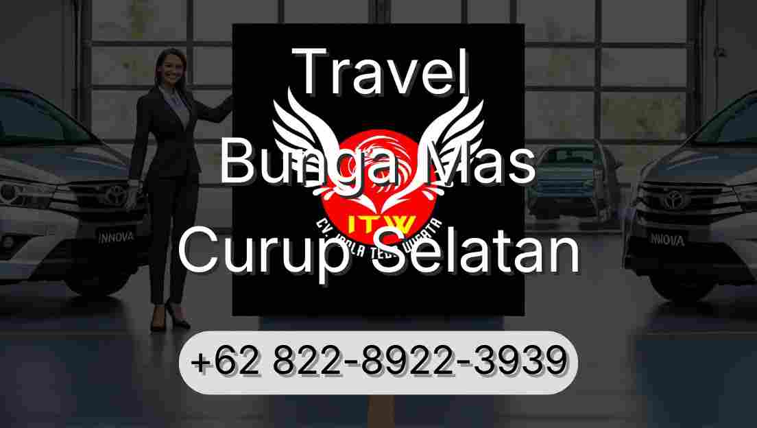 Travel Bunga Mas Curup Selatan
