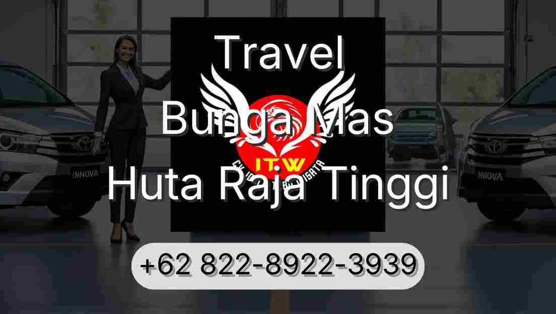 Travel Bunga Mas Huta Raja Tinggi
