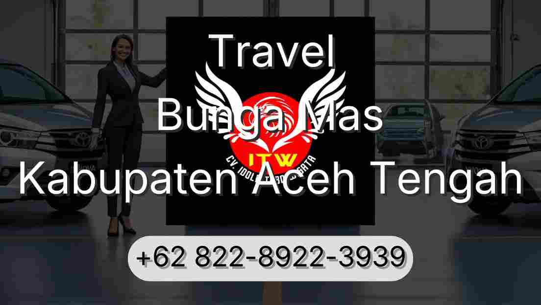 Travel Bunga Mas Kabupaten Aceh Tengah