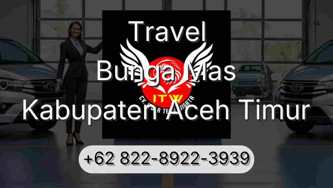 Travel Bunga Mas Kabupaten Aceh Timur